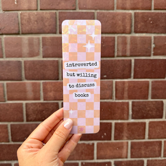 Introverted but willing to discuss books bookmark