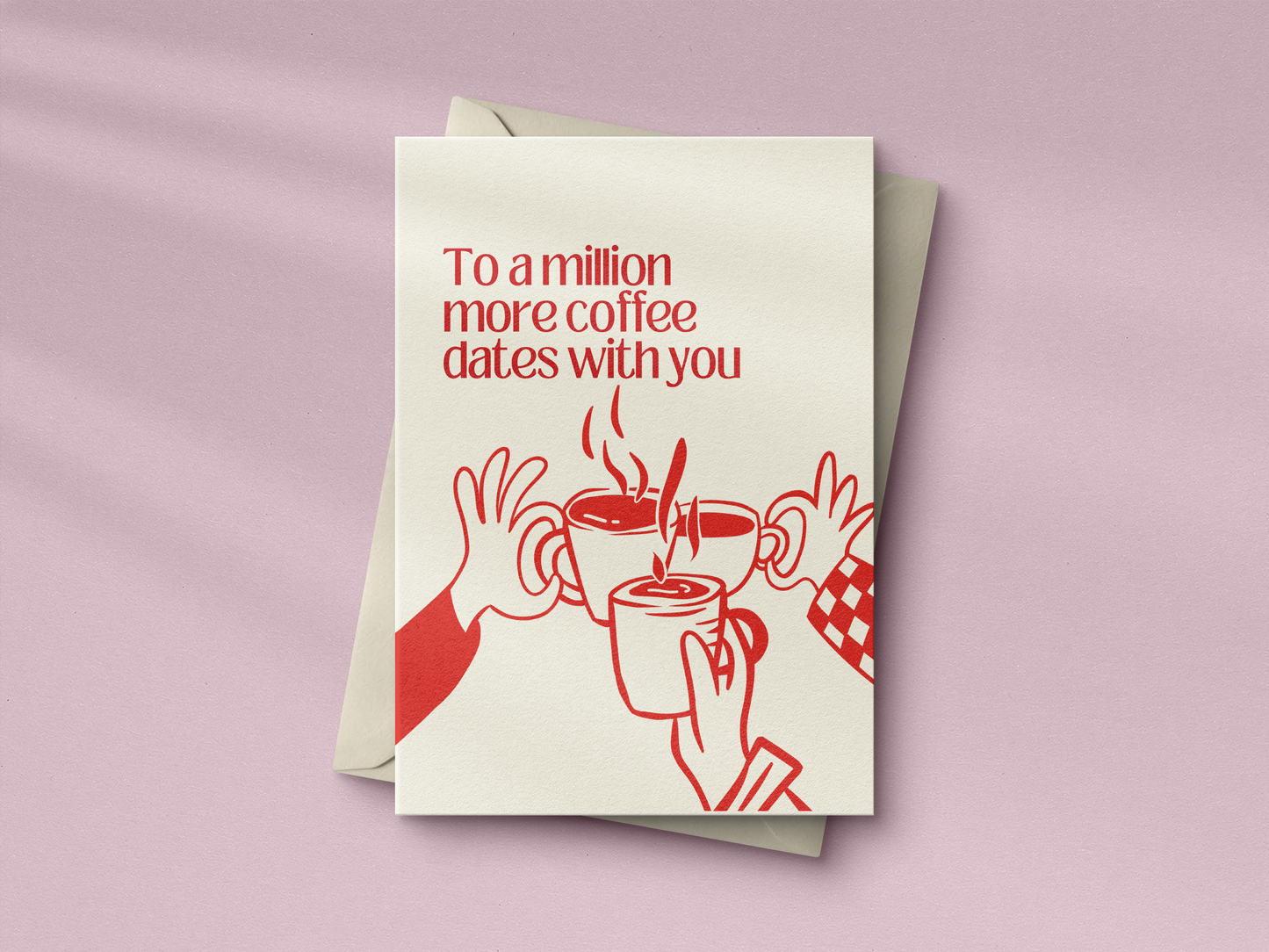 to a million more coffee dates with you card
